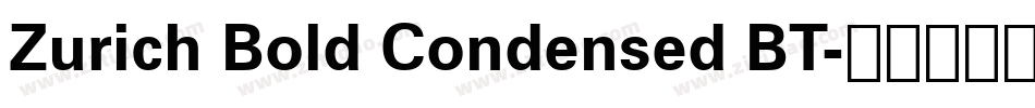 Zurich Bold Condensed BT字体转换